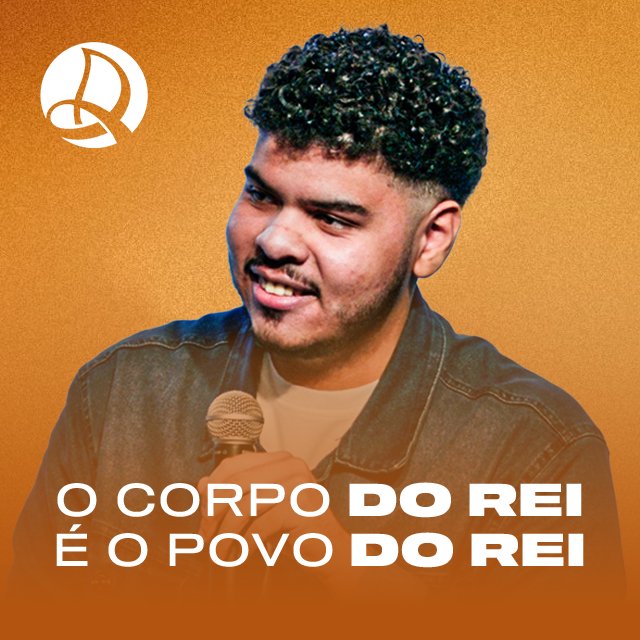 O Corpo do Rei é o Povo do Rei