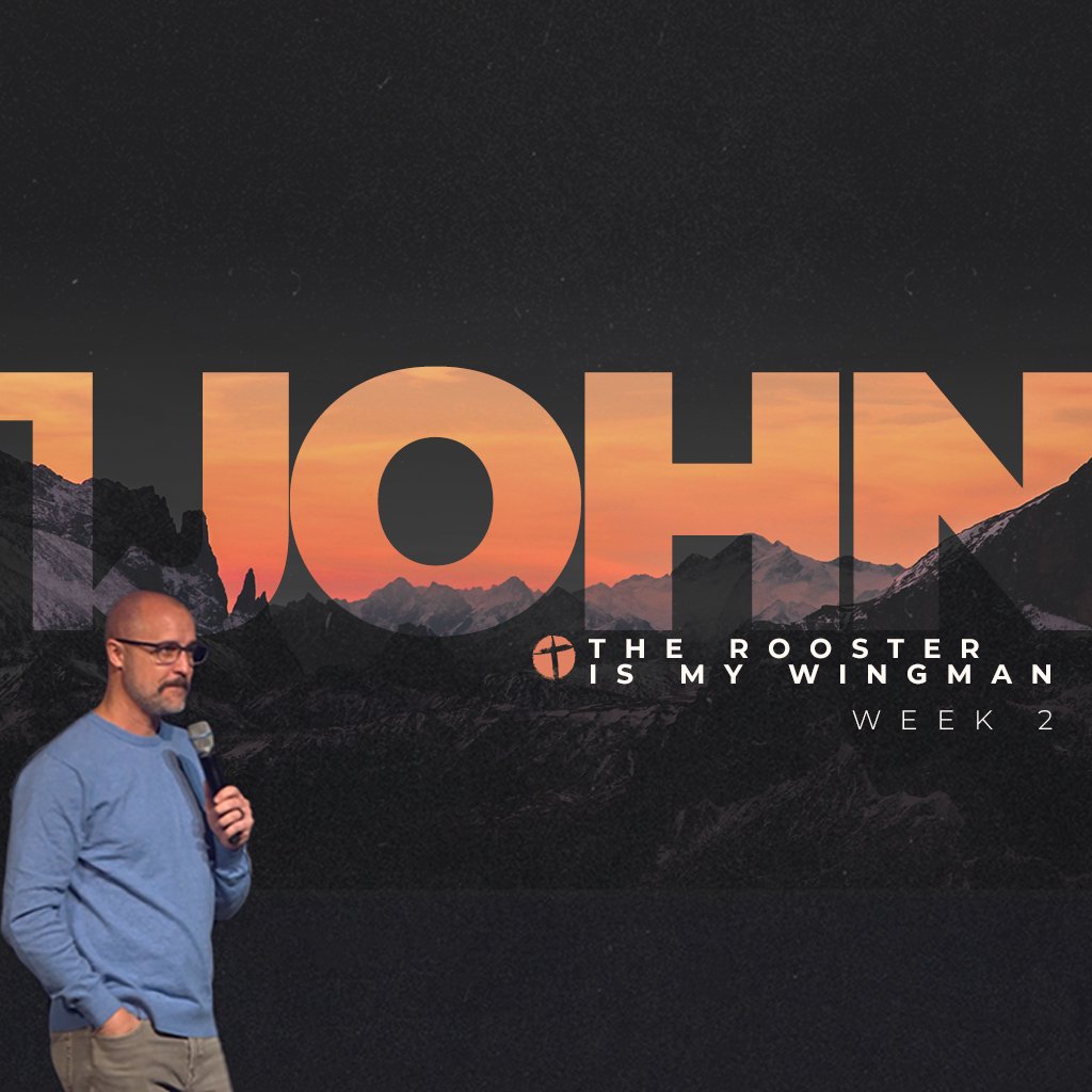 1 John WK2: The Rooster is My Wingman episode artwork