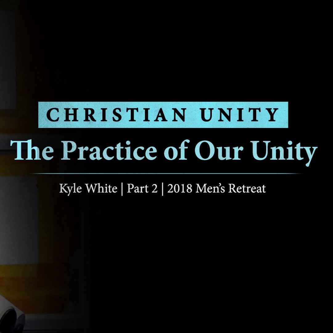 Christian Unity: The Practice of Our Unity (Part 2) episode artwork