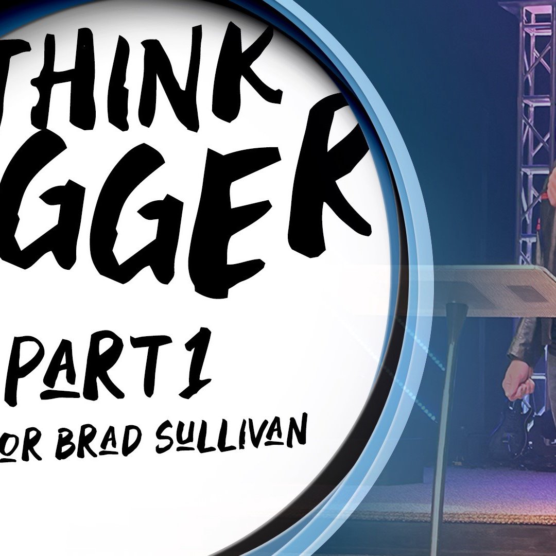 Think Bigger - Part 1 episode artwork