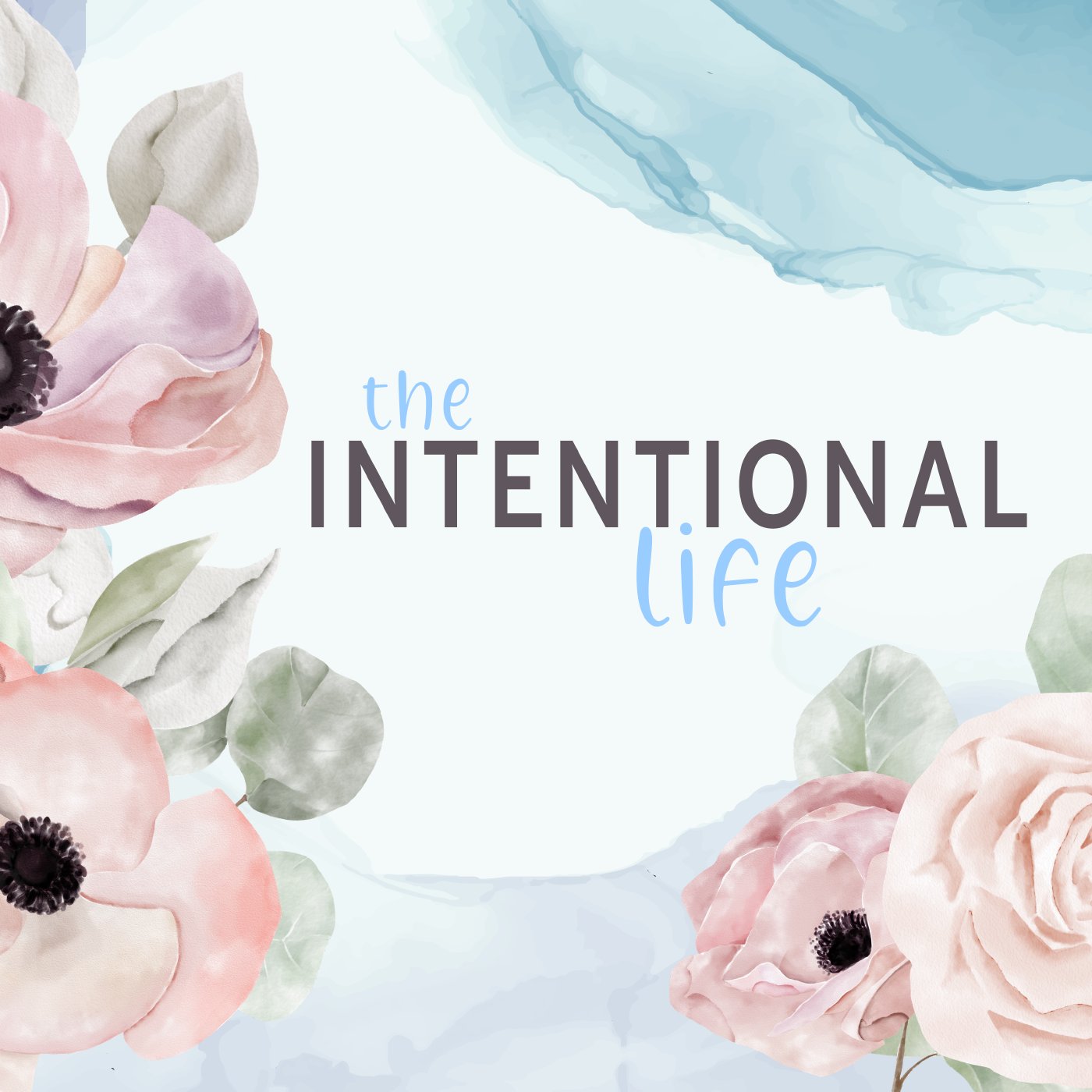 The Intentional Life episode artwork