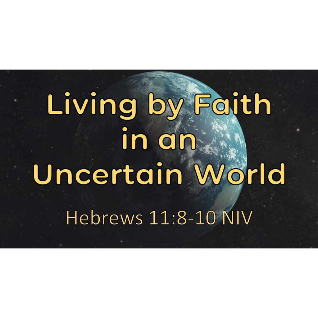 08-30-20 - Living by Faith in an Uncertain World - Earl Cox episode artwork