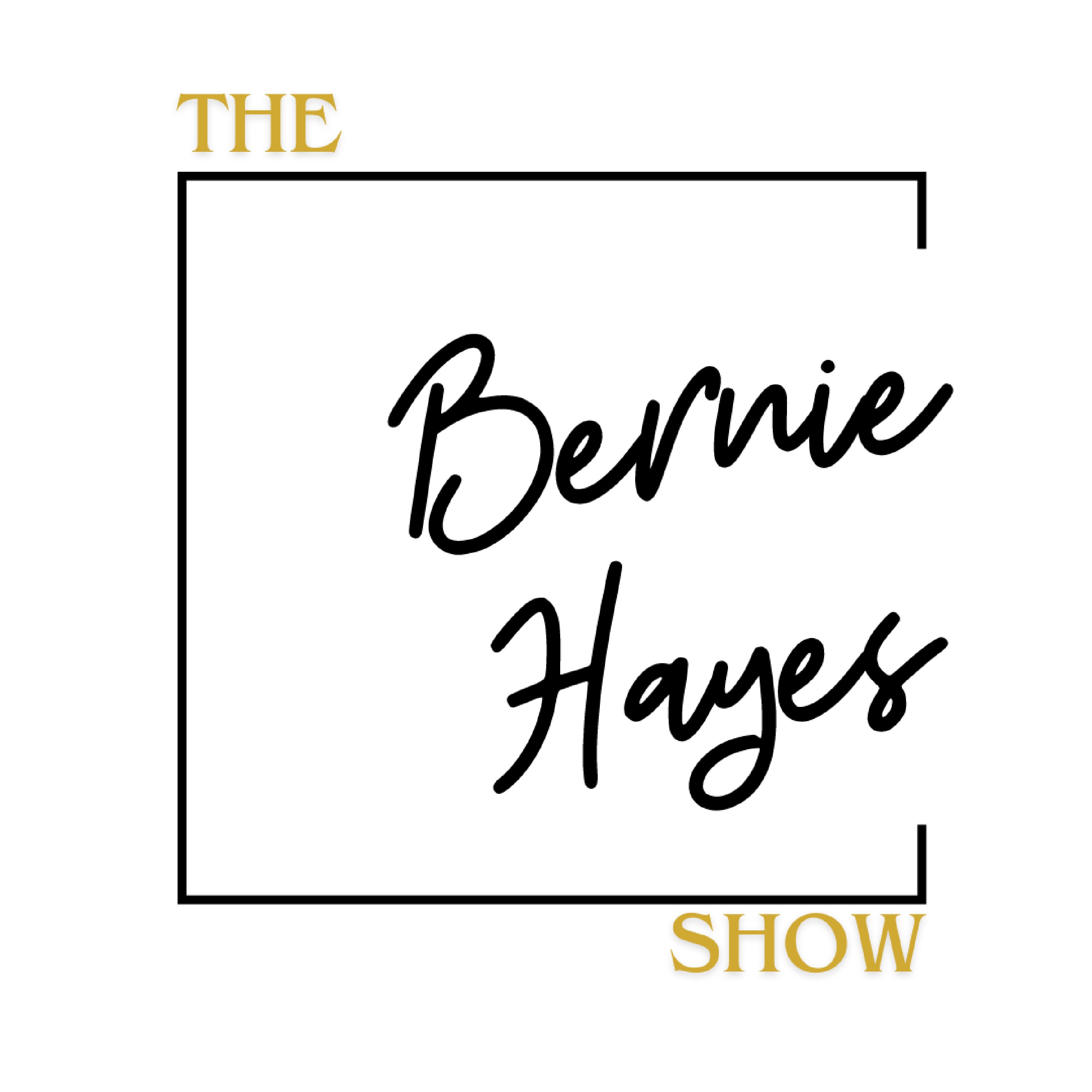 The Bernie Hayes Show podcast artwork