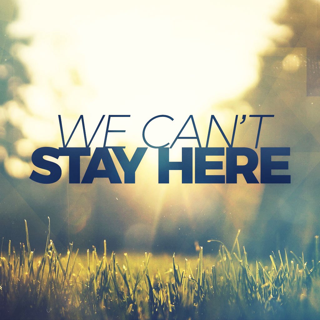 We Can't Stay Here: The DNA