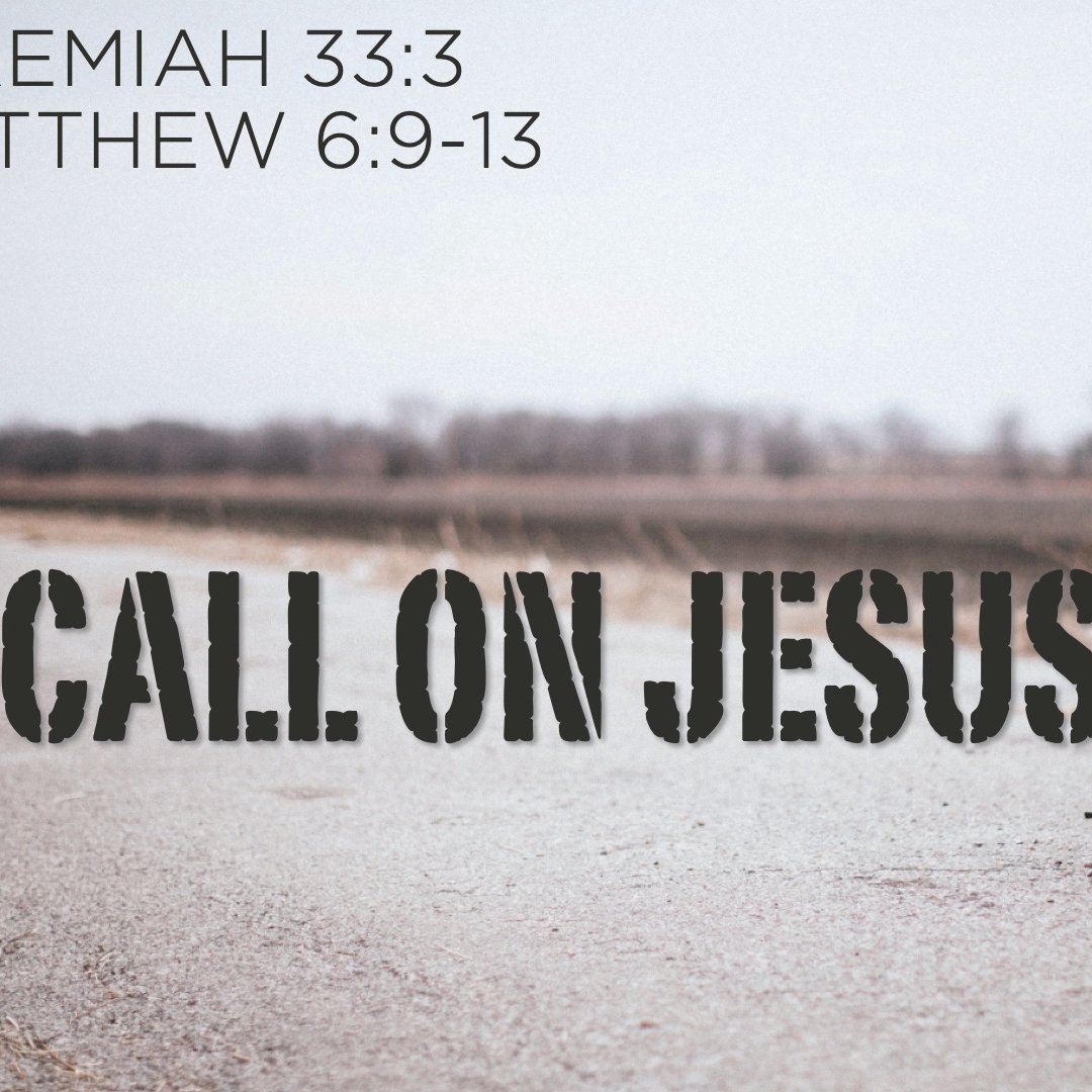Call On Jesus