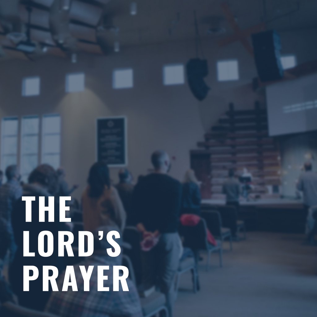 March 7 - The Lord’s Prayer Part 5 “Give Us Today Our Daily Bread”