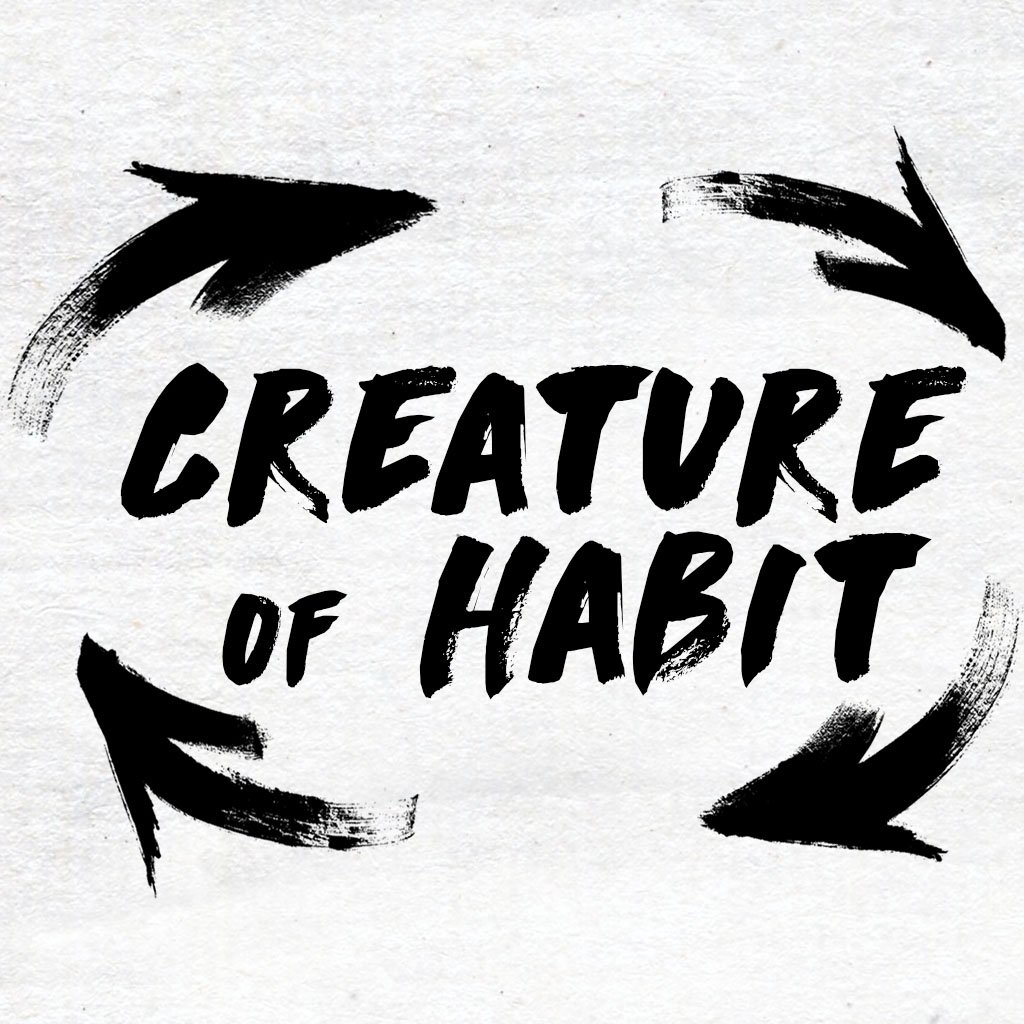 Creature of Habit : Prayer