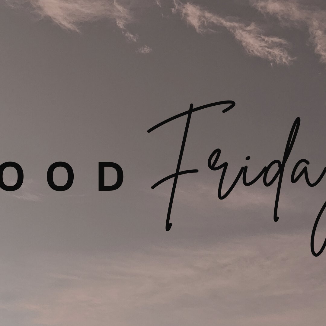 Good Friday