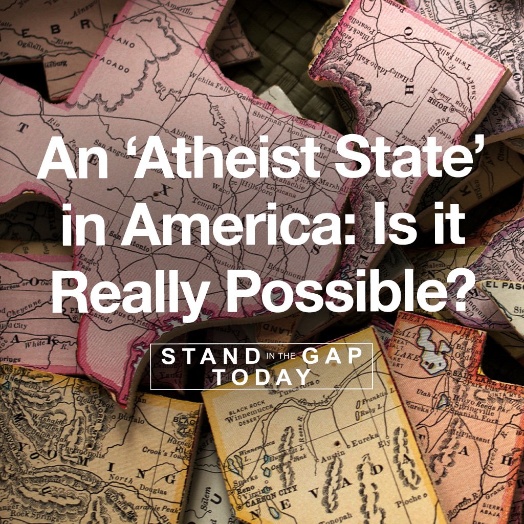 6/8/23 - An ‘Atheist State’ in America