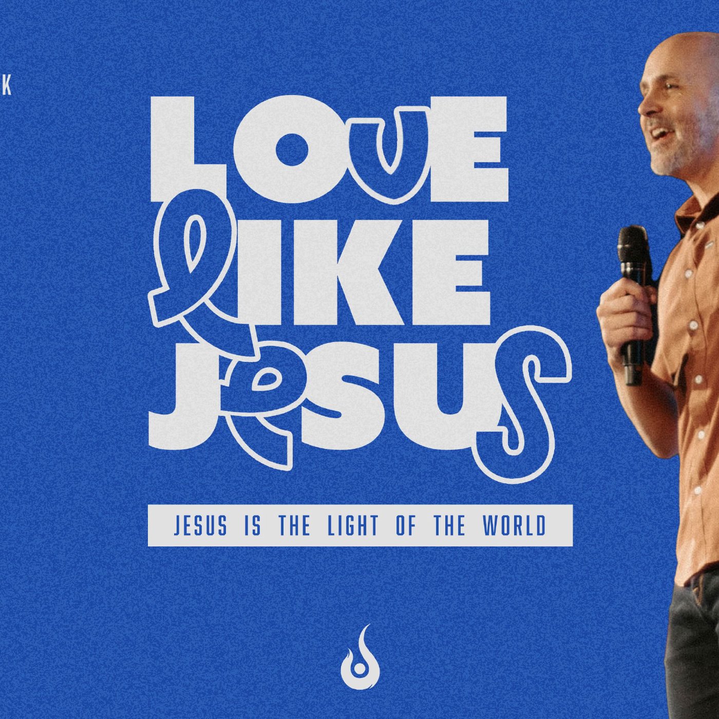 Love Like Jesus // Jesus Is The Light Of The World episode artwork