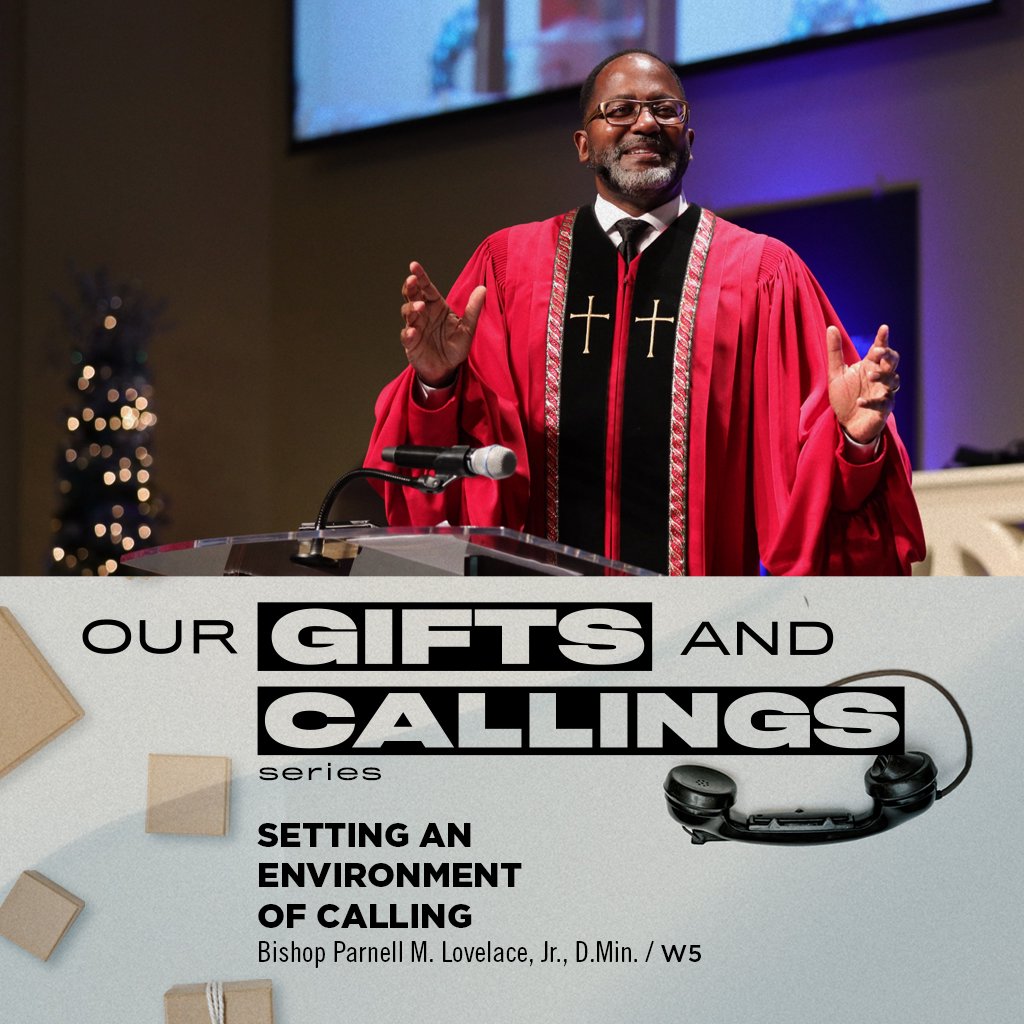 Our Gifts and Callings:  Week 5 episode artwork