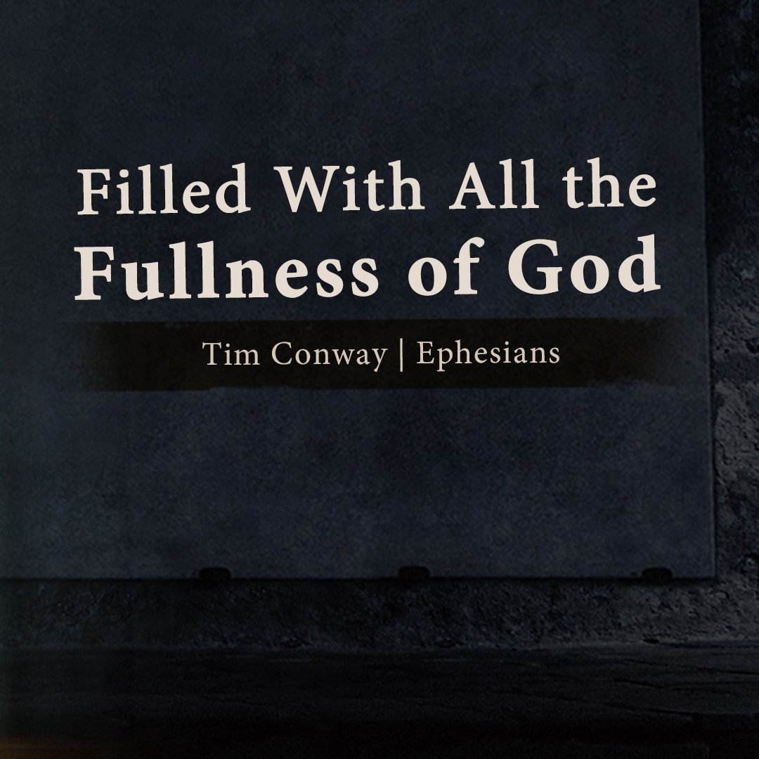 Filled With All the Fullness of God episode artwork