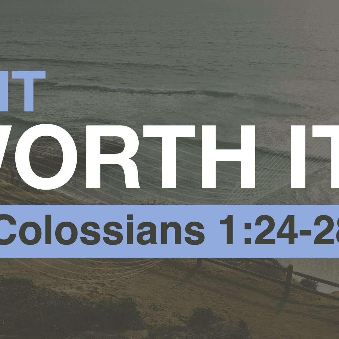 Is It Worth It? | Christian Saldana | Colossians 1:21-29 episode artwork