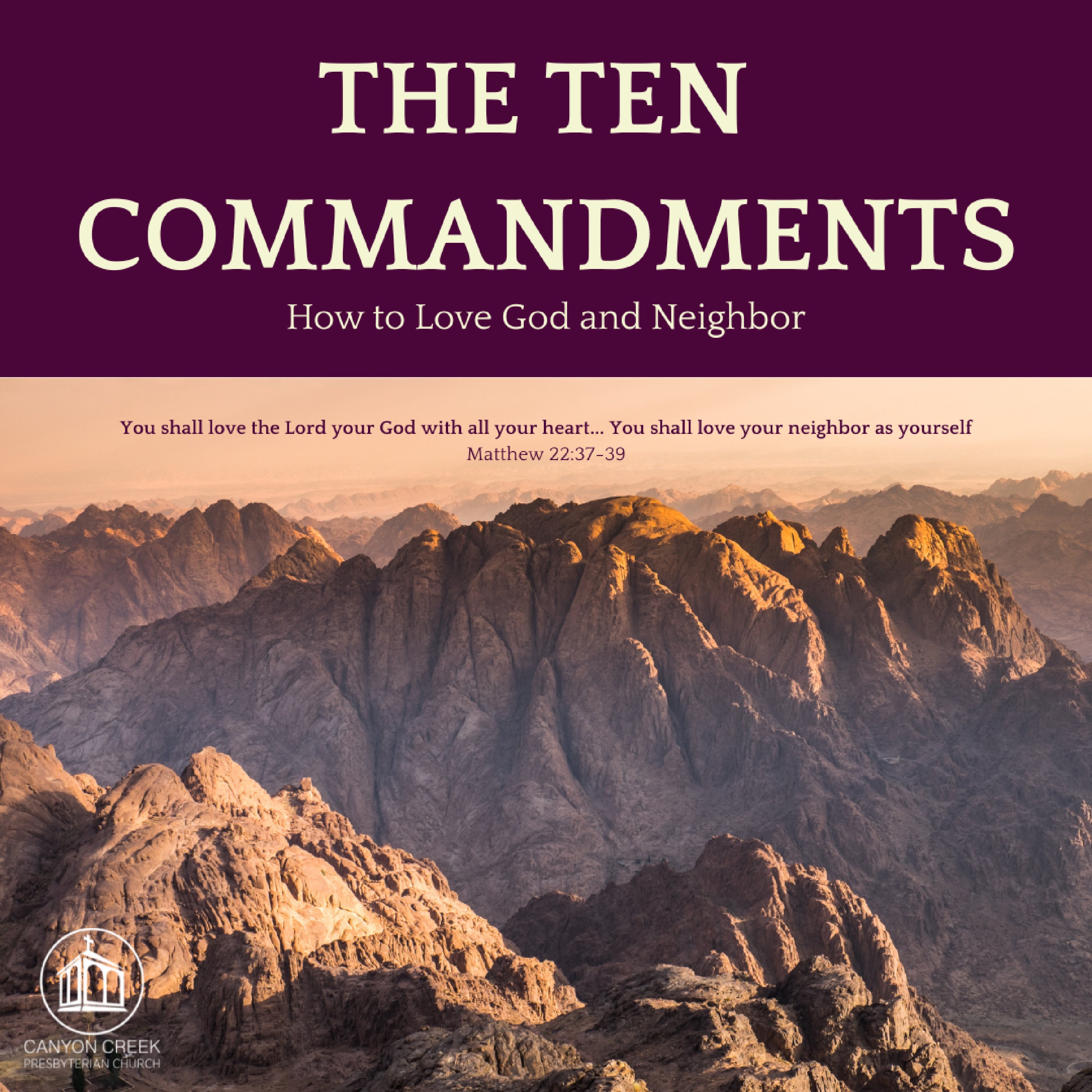 The Ten Commandments: How to Love God and Neighbor