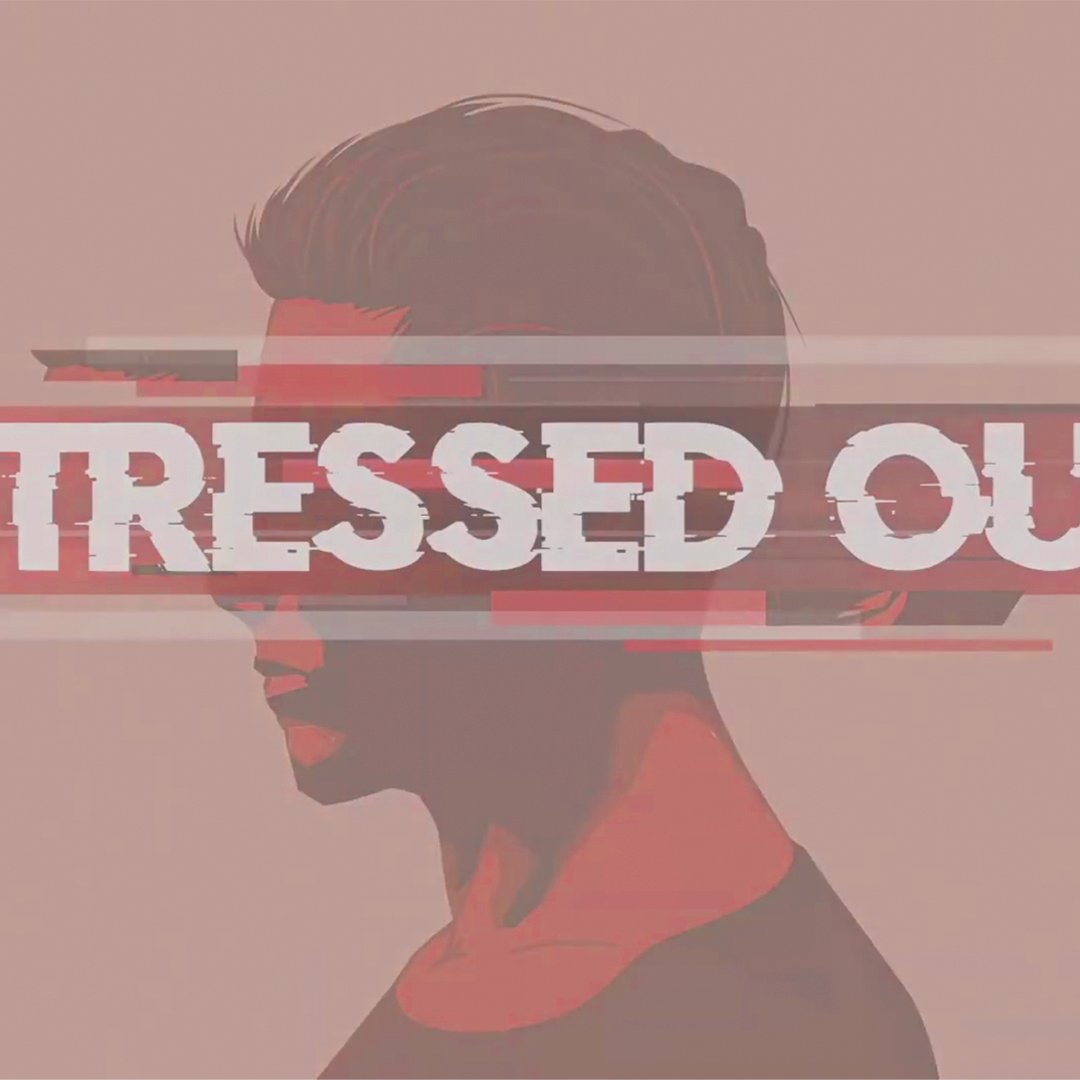 Stressed Out