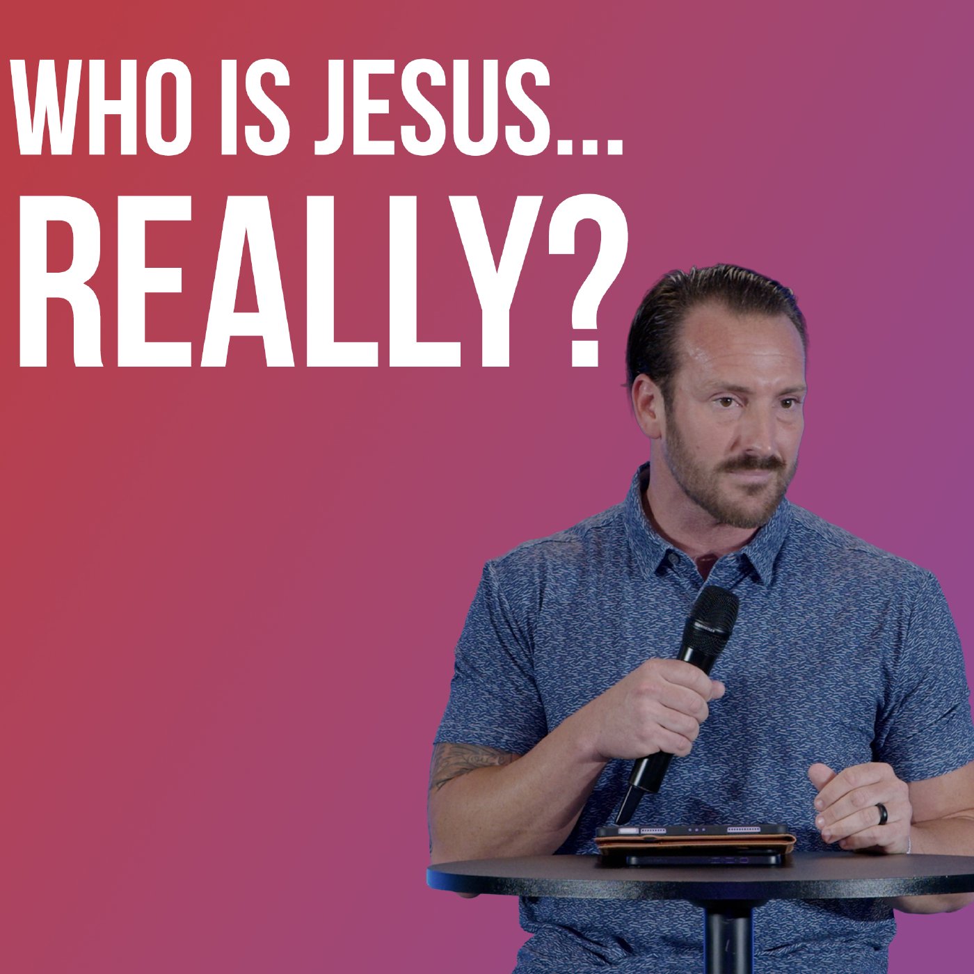 Who Is Jesus… Really? episode artwork