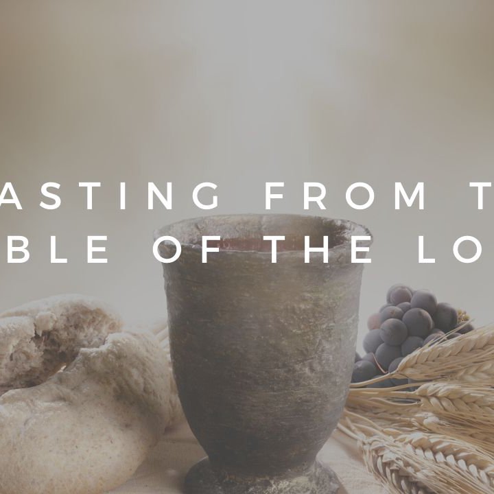 Feasting from the Table of the Lord episode artwork