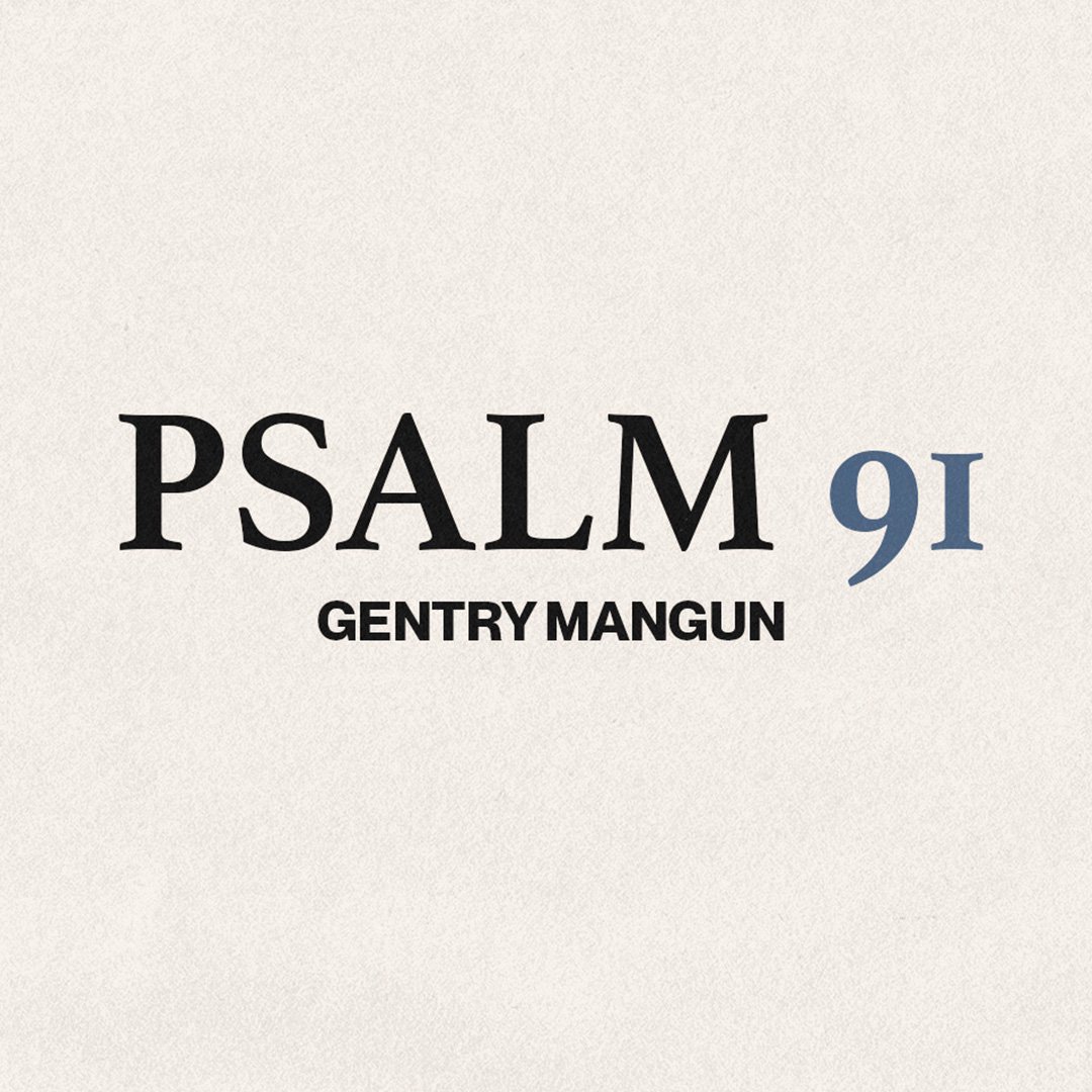 Psalm 91 - Podcast
