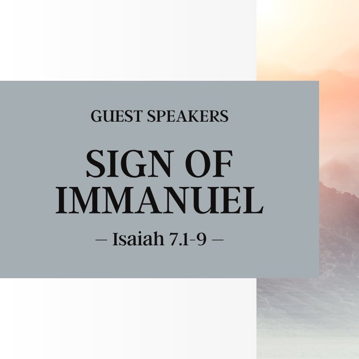 Sign of Immanuel | Guest Speakers episode artwork