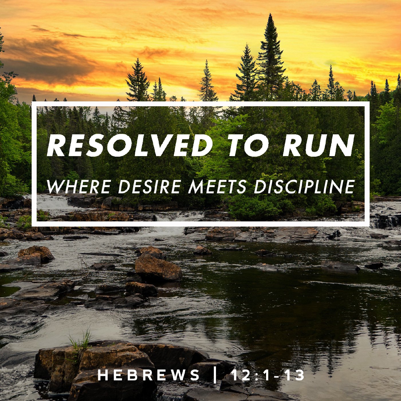 Resolved to Run | Hebrews 12: 1-13 episode artwork
