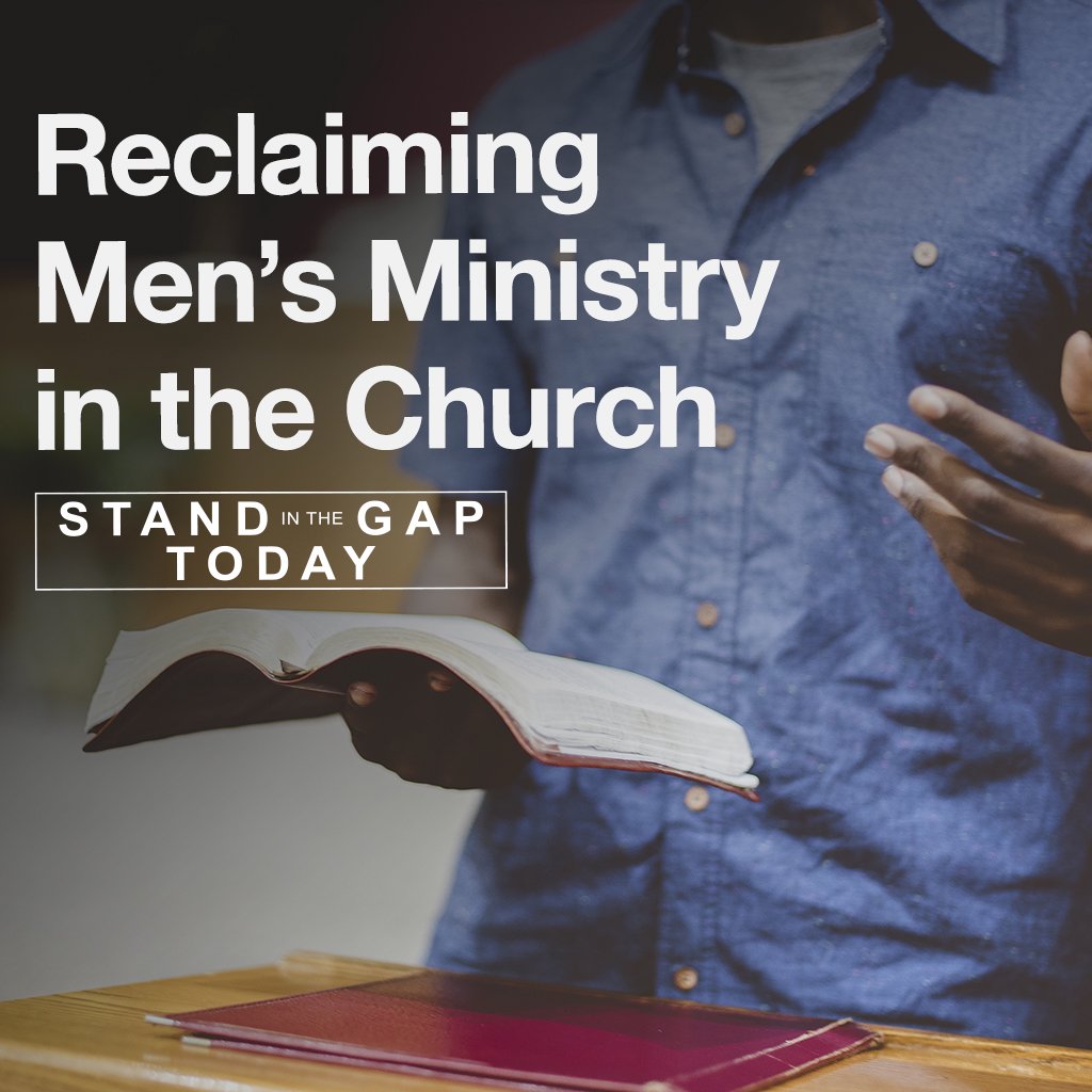 3/18/25 - Reclaiming Men’s Ministry in the Church