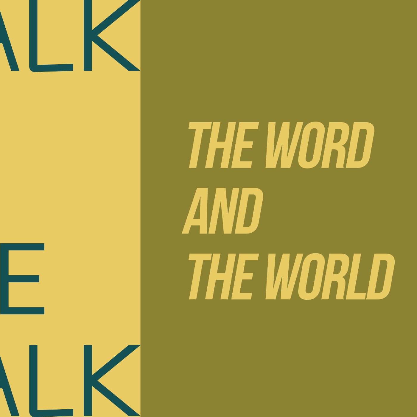Walk the Talk Week 3: Brandel Manalastas | The Word and the World.