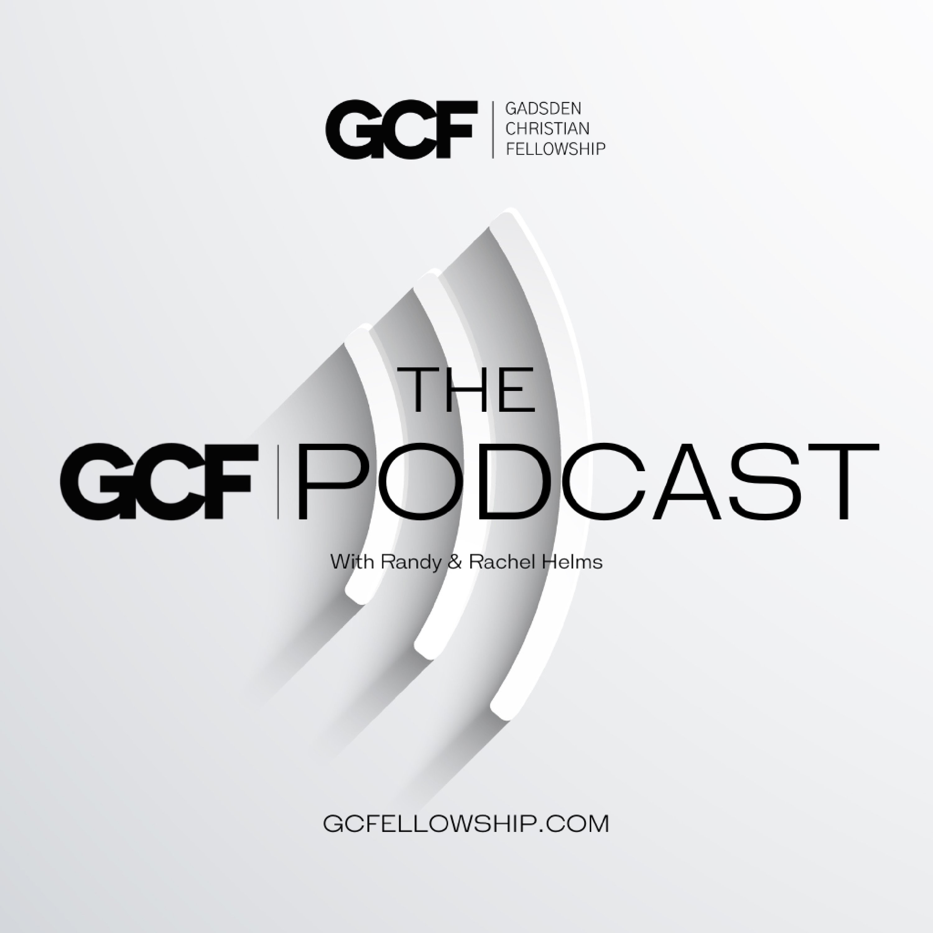 The GCF Podcast