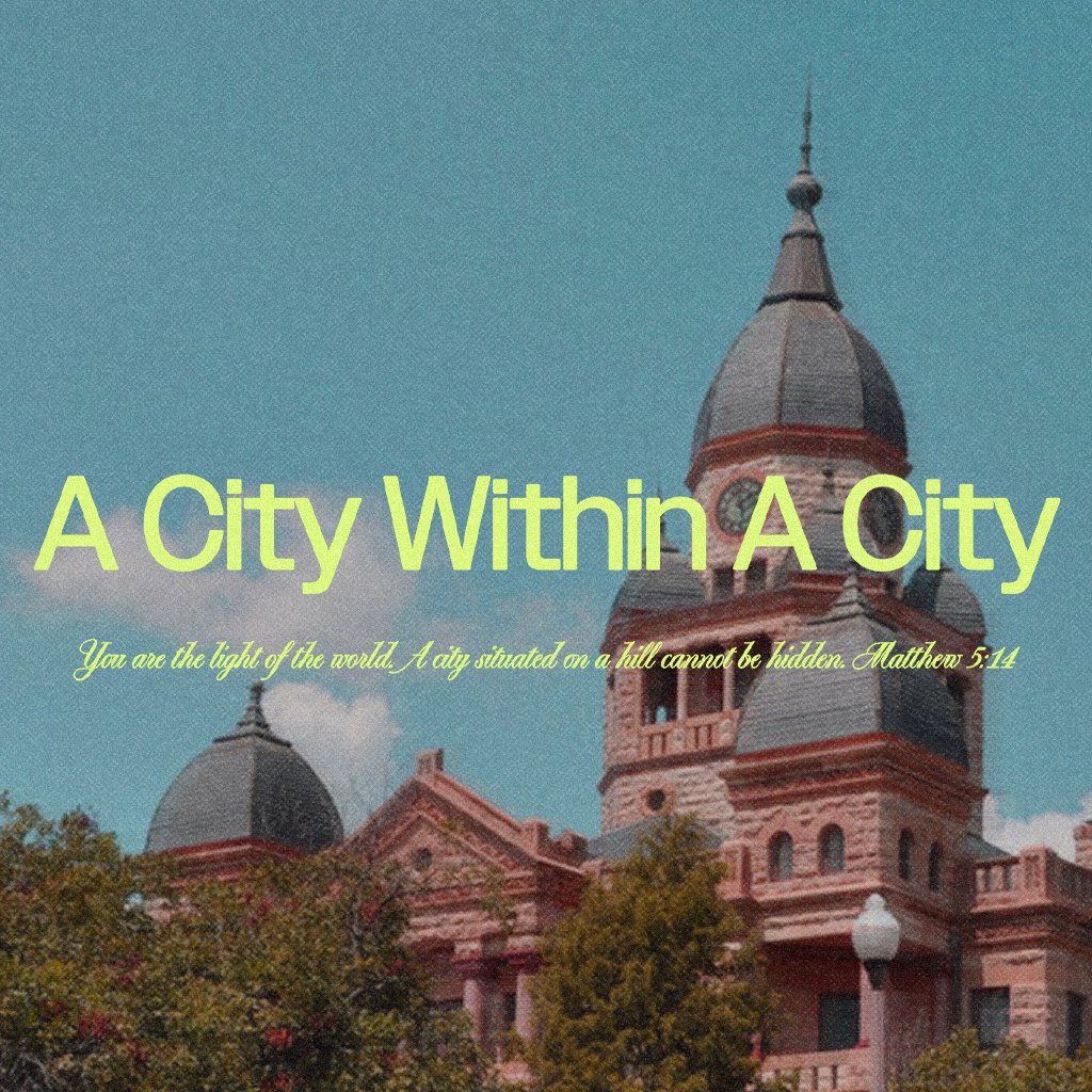 A City Within A City Part 7: Evangelism & Hospitality