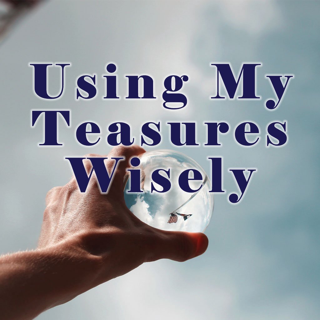 Using My Treasures Wisely episode artwork