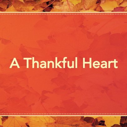 A Thankful Heart