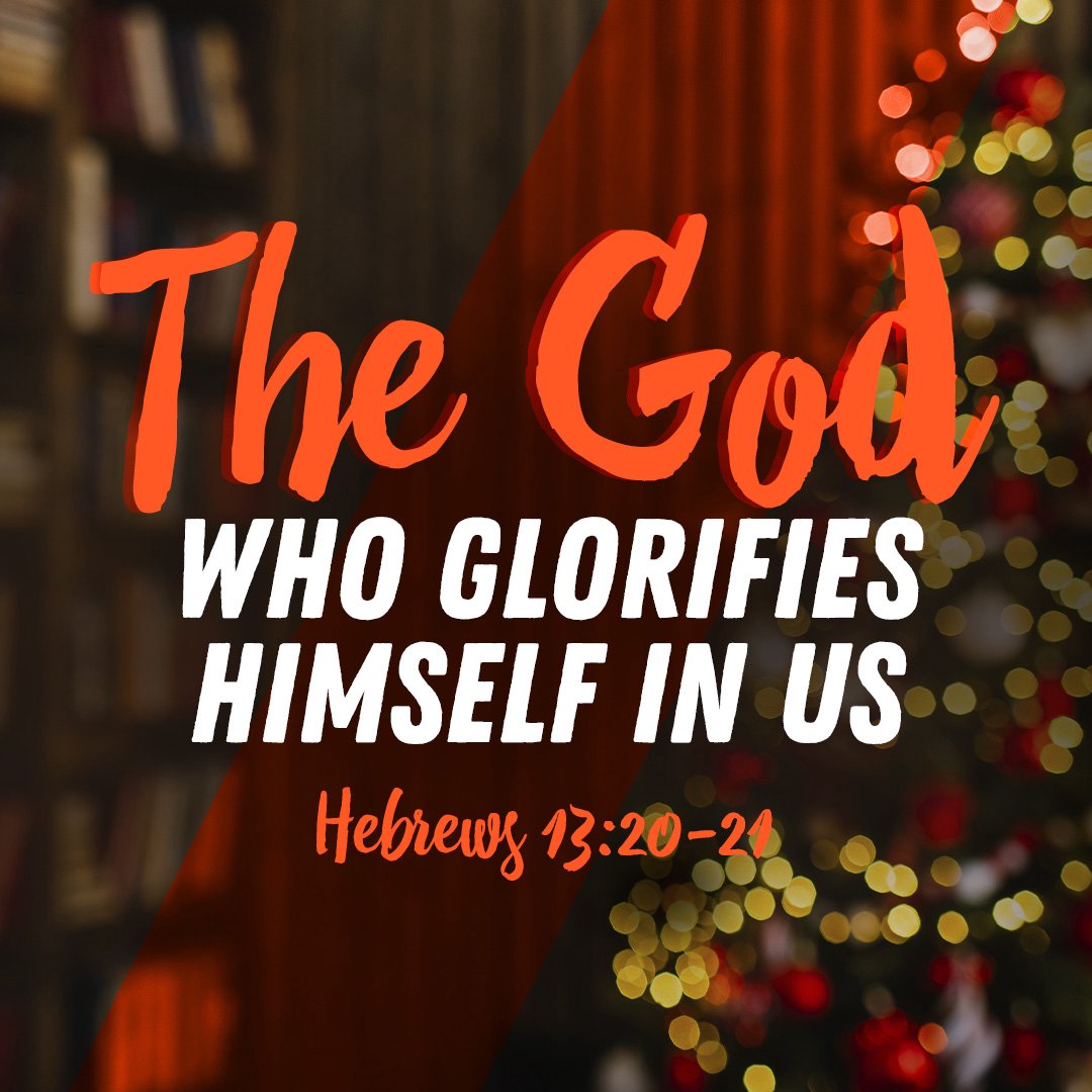The God Who Glorifies Himself in Us