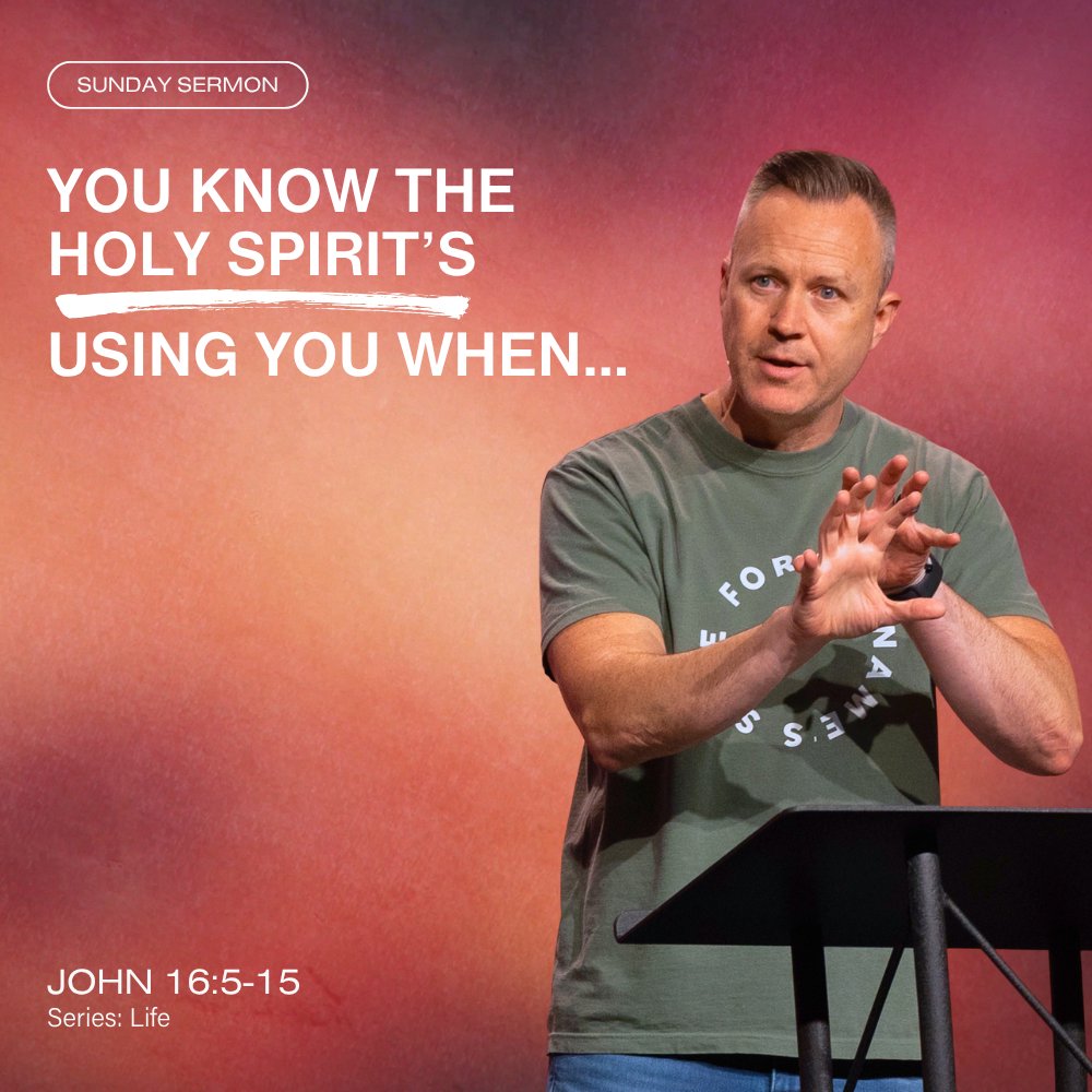 You Know the Holy Spirit’s Using You... You Know the Holy Spirit’s Using You...