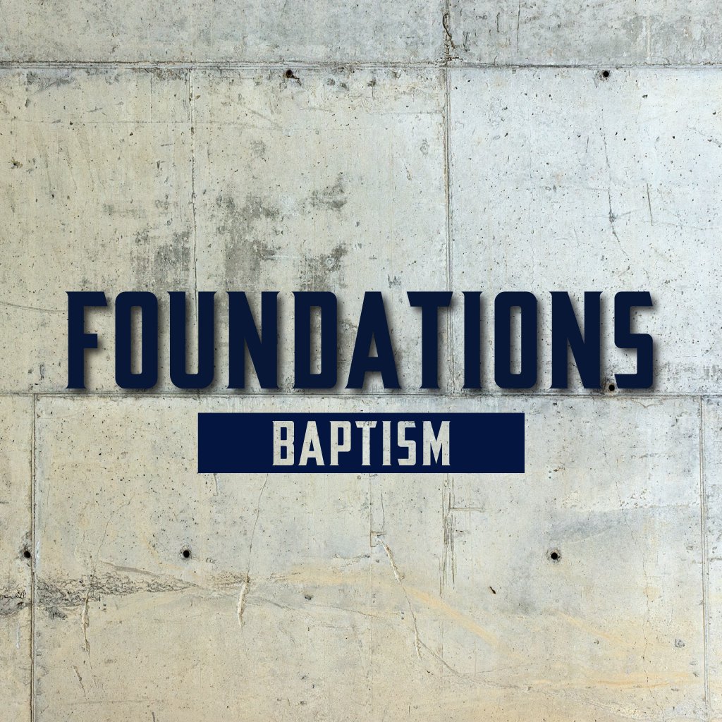 Foundations: Baptism episode artwork
