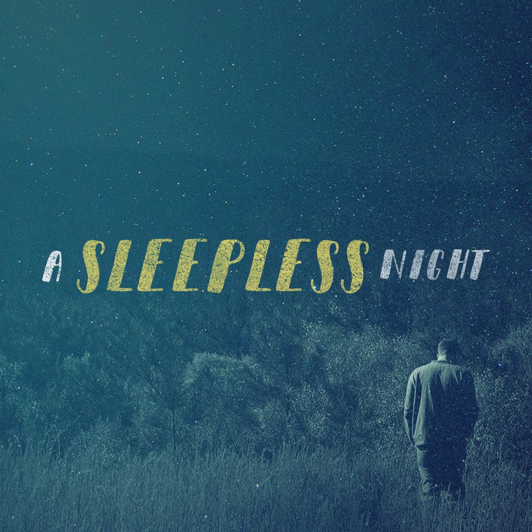 A Sleepless Night