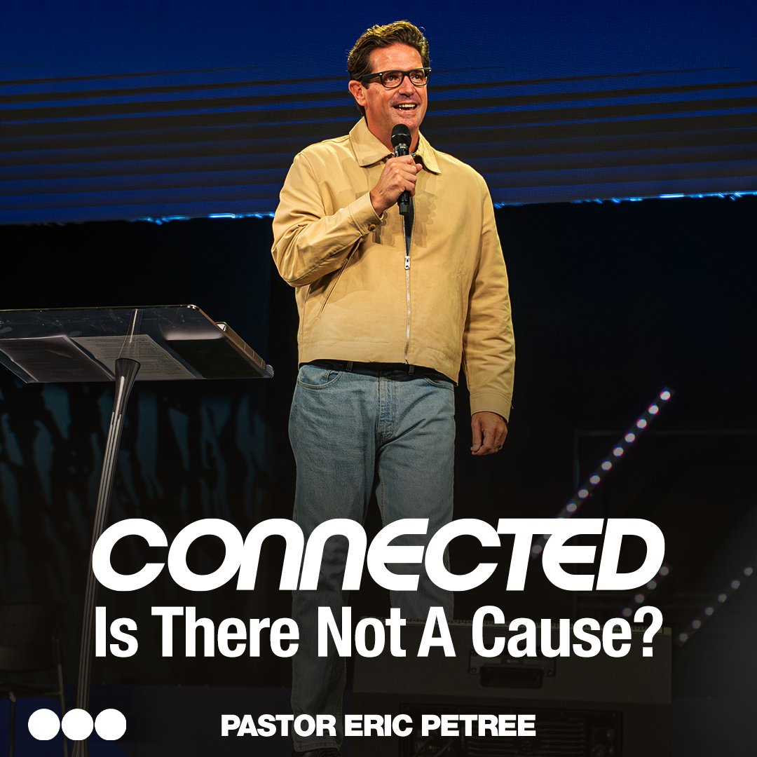 CONNECTED: Is There Not A Cause? | Eric Petree | Citygate Church episode artwork