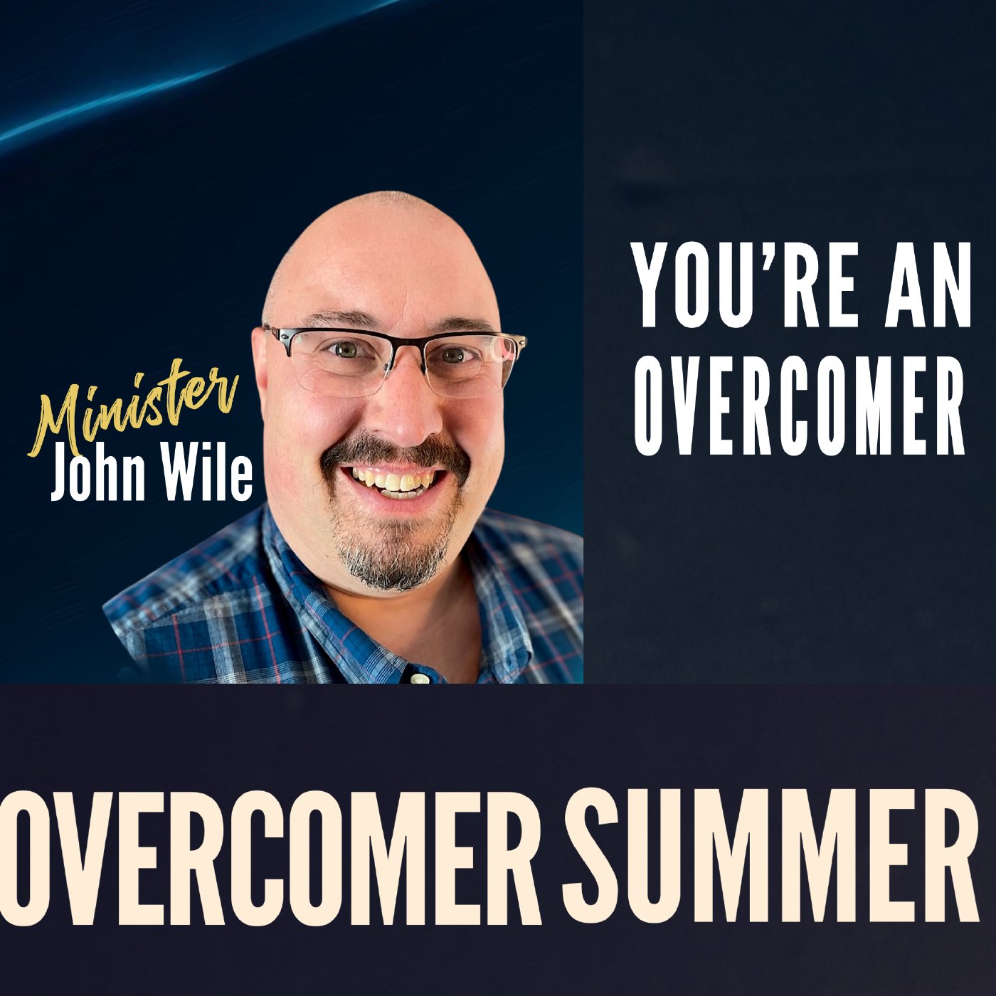 YOU'RE AN OVERCOMER   8/28/22 episode artwork