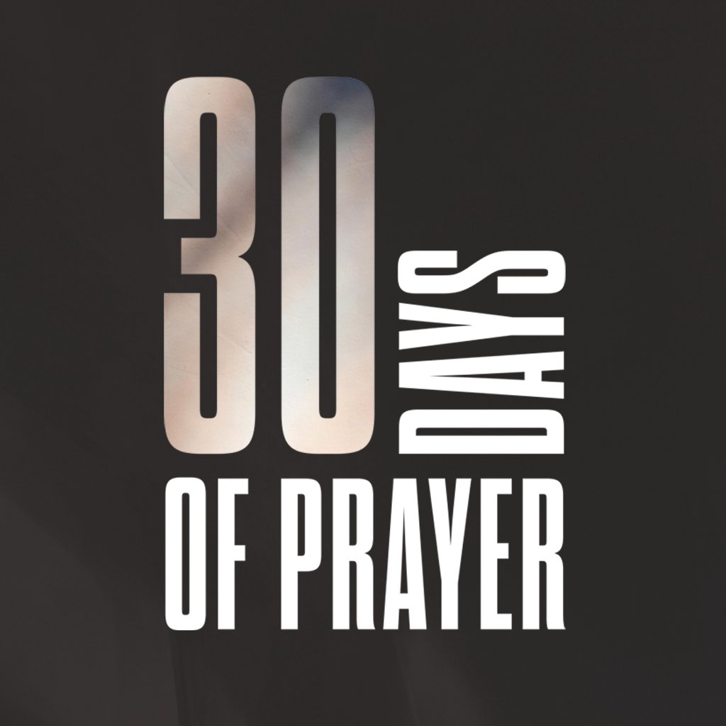30 Days of Prayer - Day 30