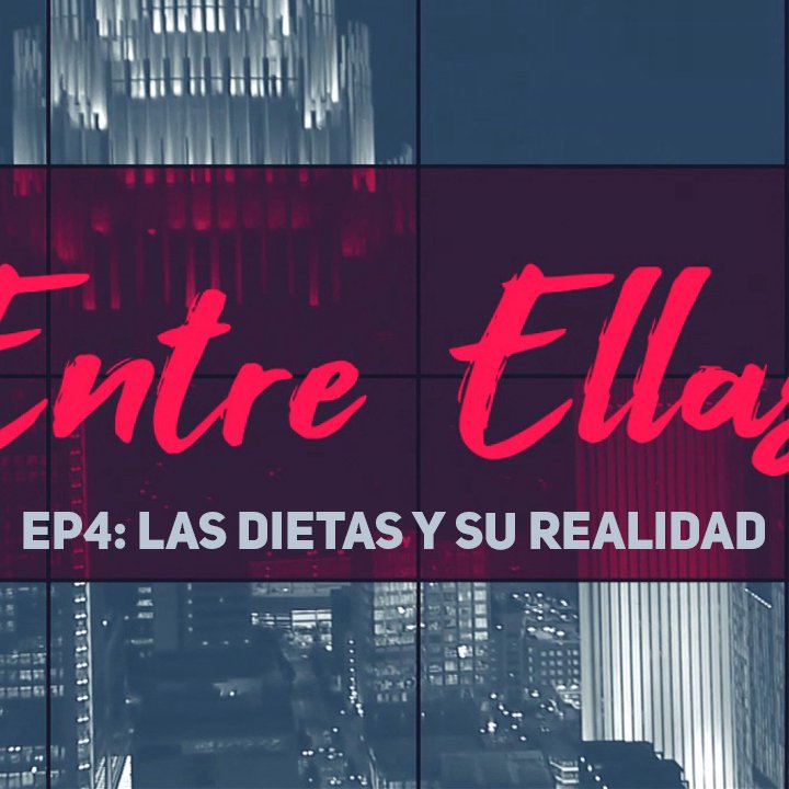 Entre Ellas