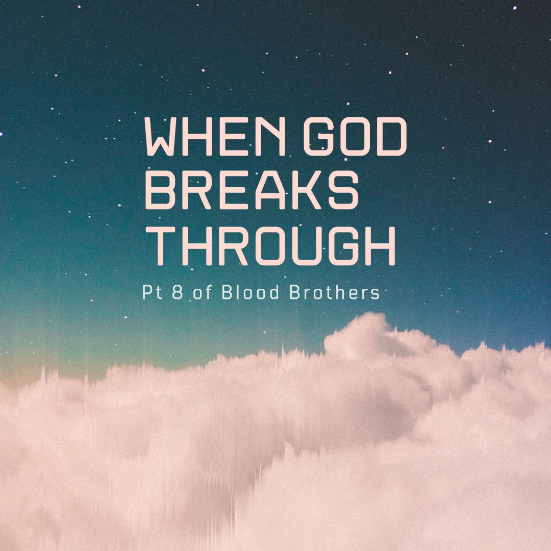 When God Breaks Through