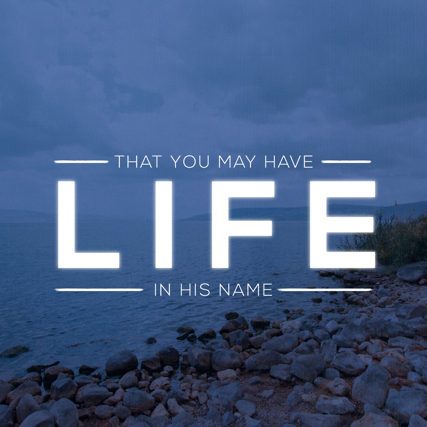That You May Have Life In His Name - Week 18 episode artwork
