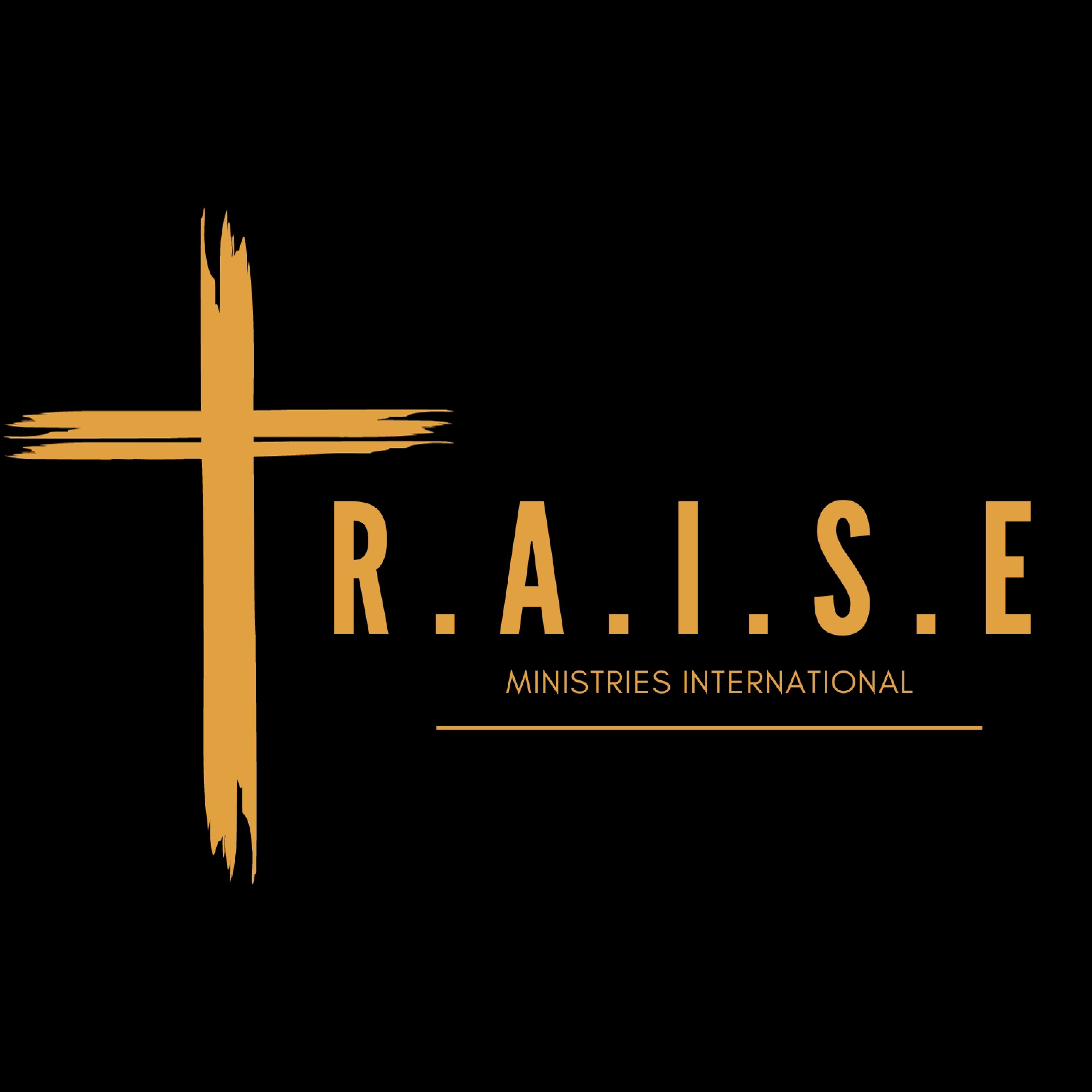 R.A.I.S.E. Ministries International