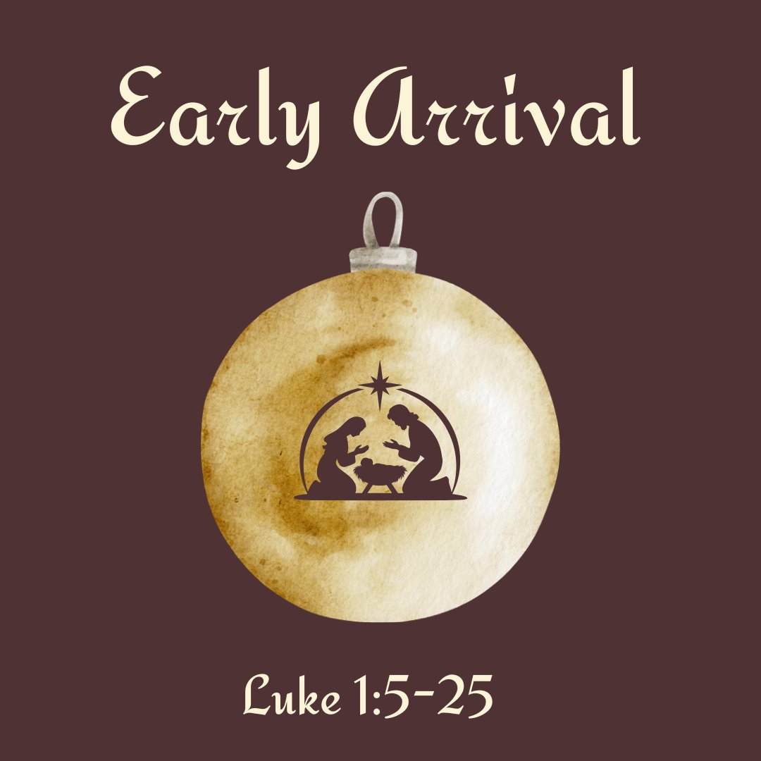 Luke 1:5-25 - "Early Arrival" - November 30 2025 episode artwork