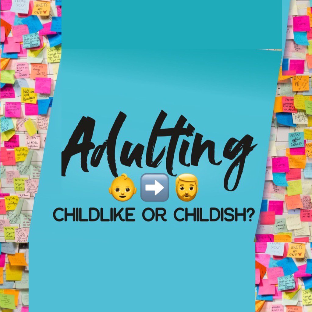 CHILDLIKE OR CHILDISH?   9/11/22 episode artwork