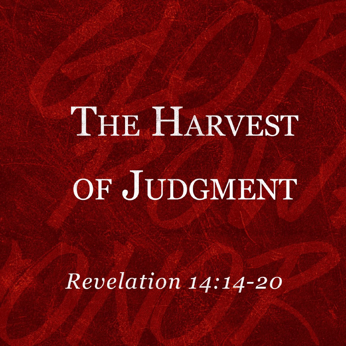 The Harvest of Judgment episode artwork