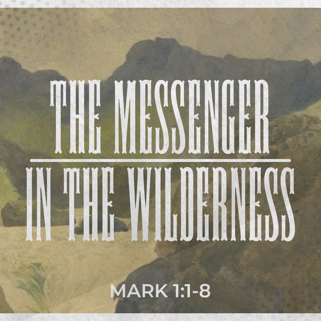 The Messenger In The Wilderness - Mark 1:1-8 episode artwork