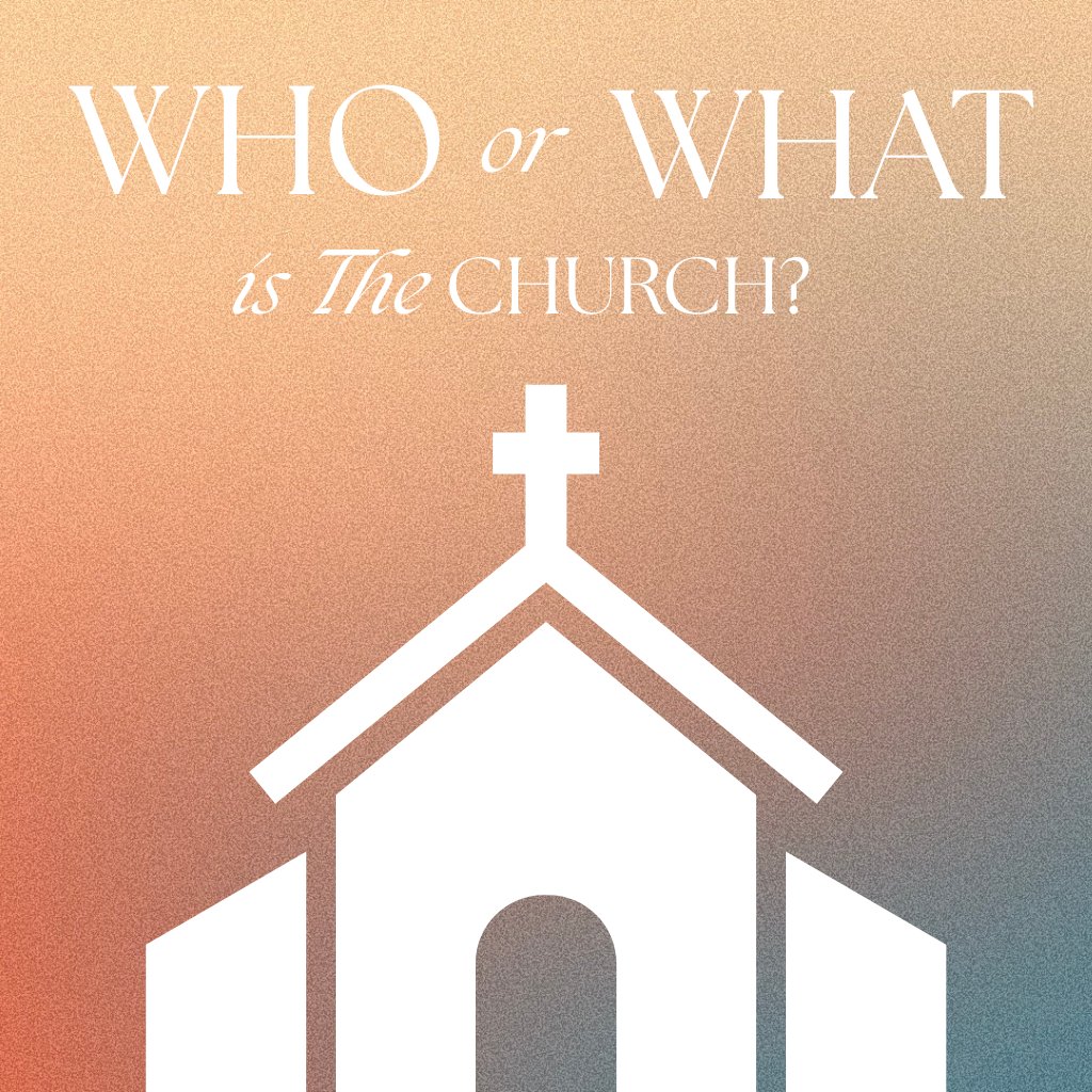 Who or What is the Church? (Matthew 16:13-18; Acts 2:41-47) episode artwork
