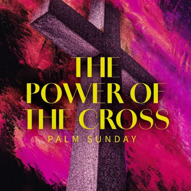 PALM SUNDAY: THE POWER OF THE CROSS episode artwork