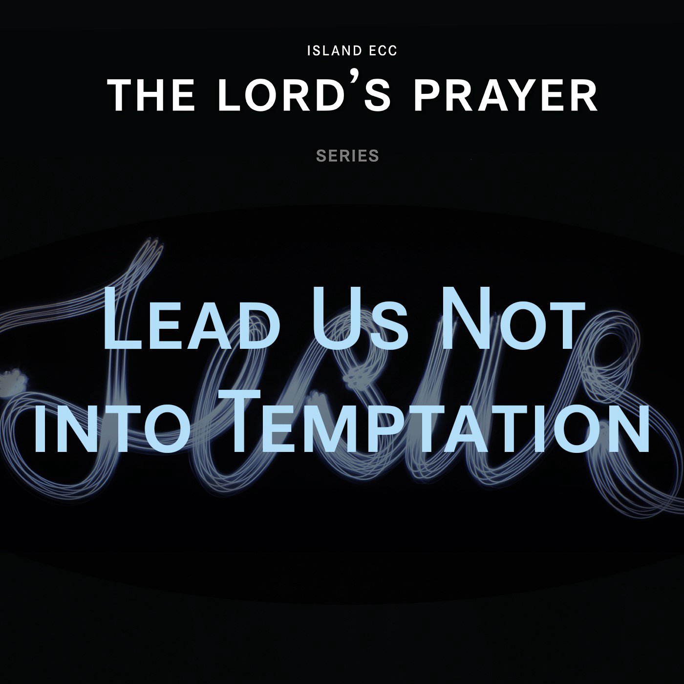 The Lord's Prayer: Lead Us Not into Temptation episode artwork