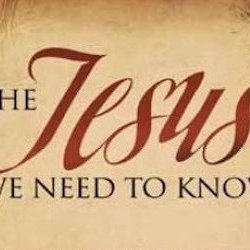 The Jesus We Need to Know: Light of the World Part 3
