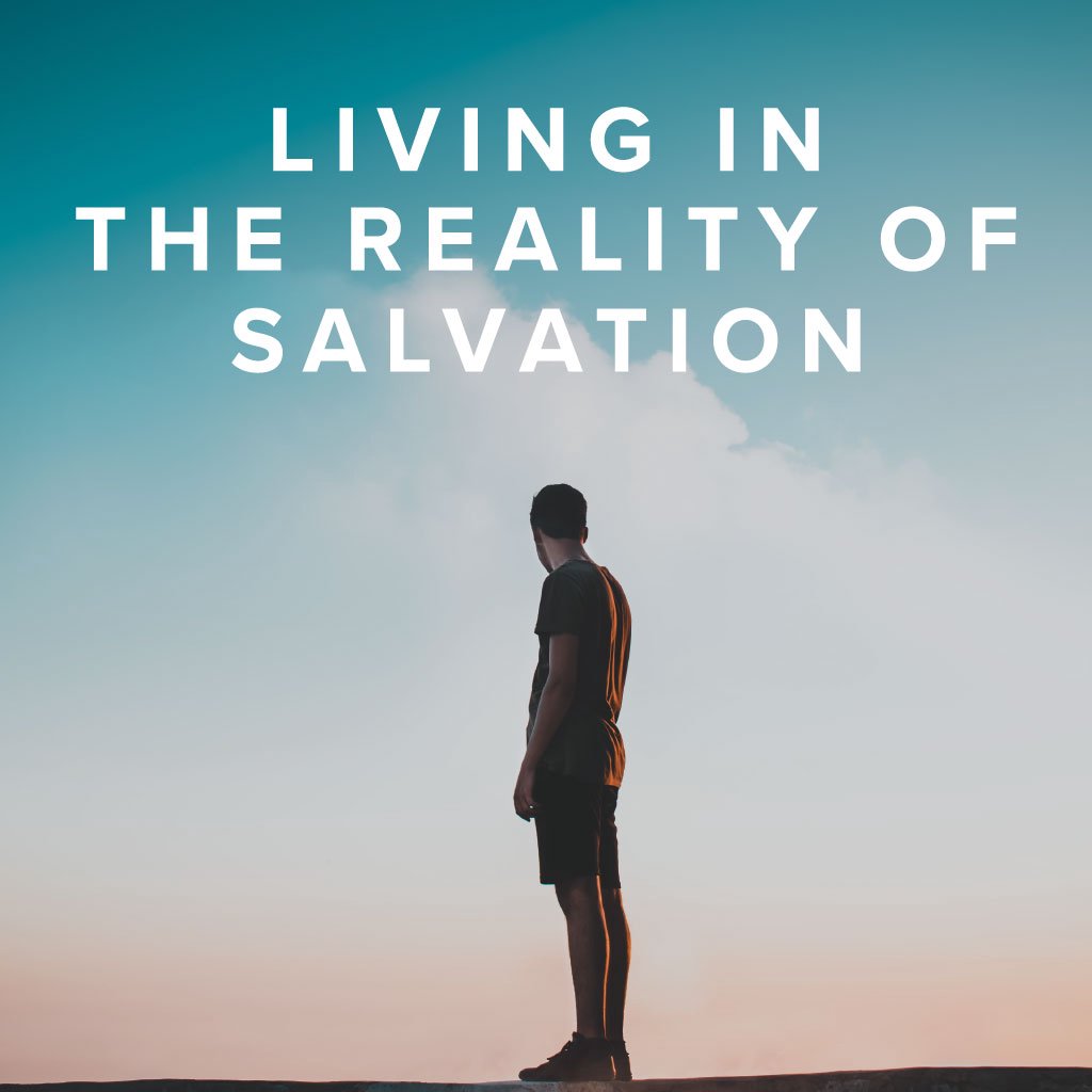 Living In The Reality Of Salvation episode artwork